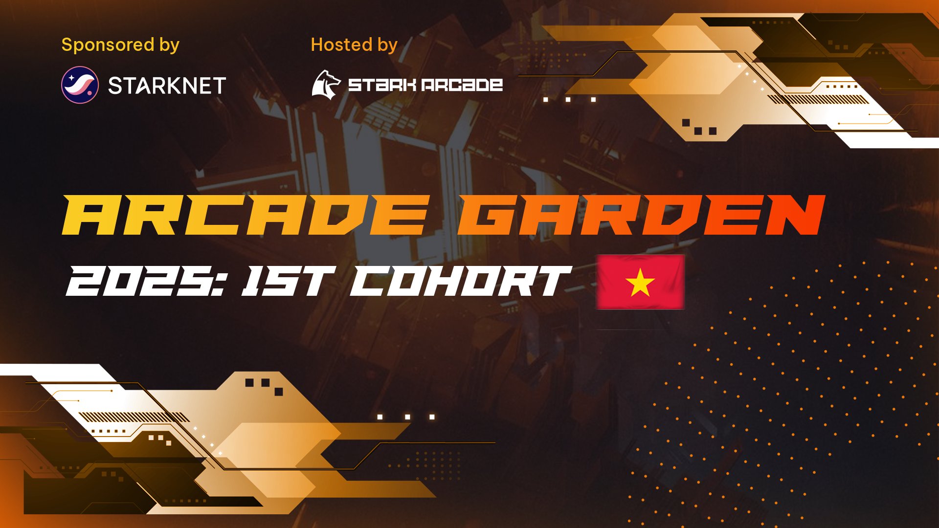Arcade Garden 2025: 1st Cohort in Vietnam🇻🇳