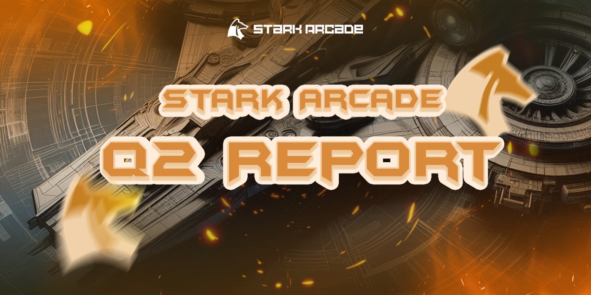 STARK ARCADE HUB Q2 REPORT 2024